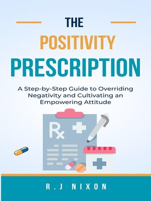 cover image of The Positivity Prescription